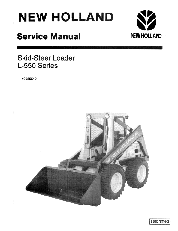 New Holland L550 SkidSteer Loader Service Manual New Holland L550 SkidSteer Loader Service Manual