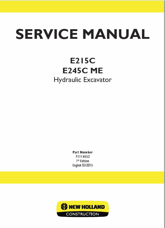 New Holland E215C, E245C Crawler Excavator Service Manual New Holland E215C, E245C Crawler Excavator Service Manual