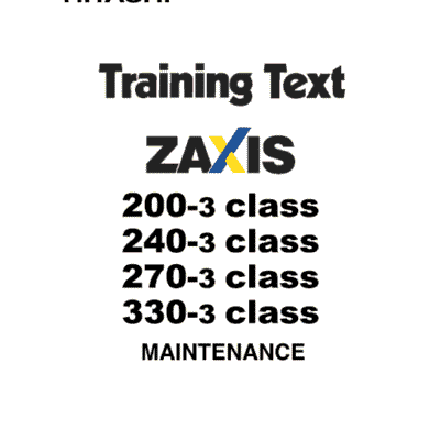 Hitachi ZX200-3, ZX240-3, ZX270-3 Excavator Service Repair Manual