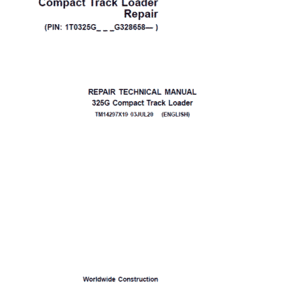 John Deere 325G Compact Track Loader Repair Technical Manual