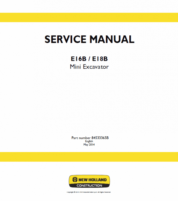 New Holland E16B, E18B Excavator Service Manual New Holland E16B, E18B Excavator Service Manual
