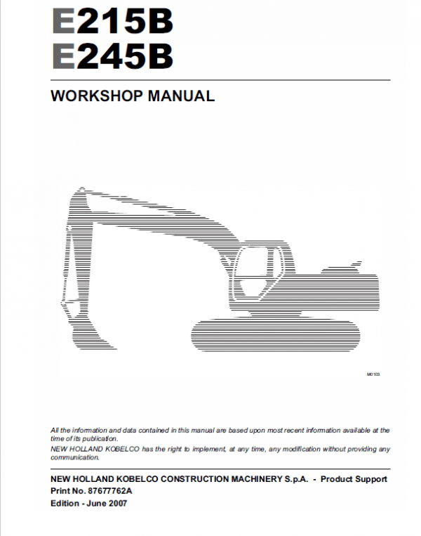 New Holland E215B, E245B Excavator Service Manual New Holland E215B, E245B Excavator Service Manual