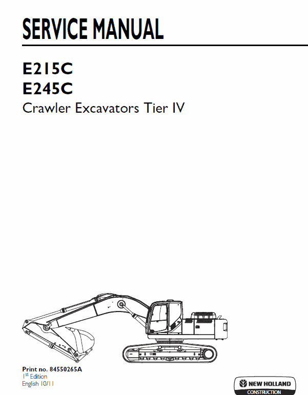New Holland E215C, E245C Tier 4 Excavator Service Manual New Holland E215C, E245C Tier 4 Excavator Service Manual
