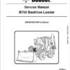 Bobcat B700 Loader Service Repair Manual