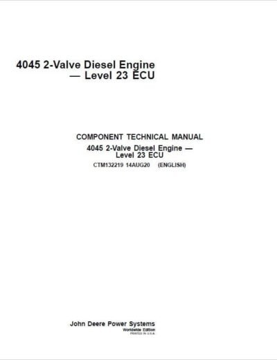 John Deere 4045 2-Valve Diesel Engine Level 23 ECU Component Technical Manual