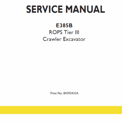 New Holland E385B ROPS Tier 3 Excavator Service Manual