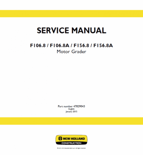 New Holland F106.8, F106.8A, F156.8, F156.8A Motor Grader Manual