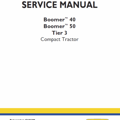 New Holland Boomer 40 and Boomer 50 Tractor Service Manual
