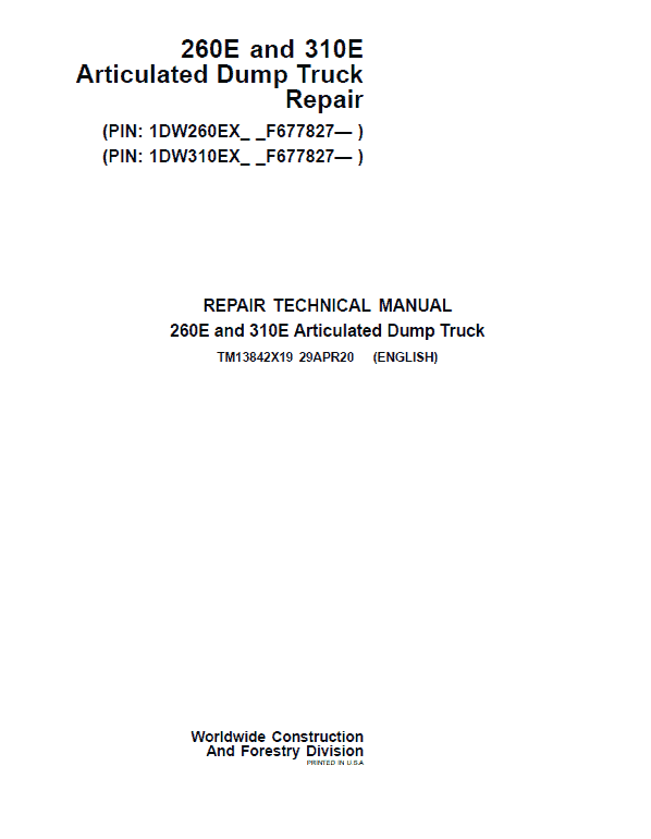 John Deere 260E and 310E Articulated Dump Truck Technical Manual (SN. from F677827) John Deere 260E and 310E Articulated Dump Truck Technical Manual (SN. from F677827)