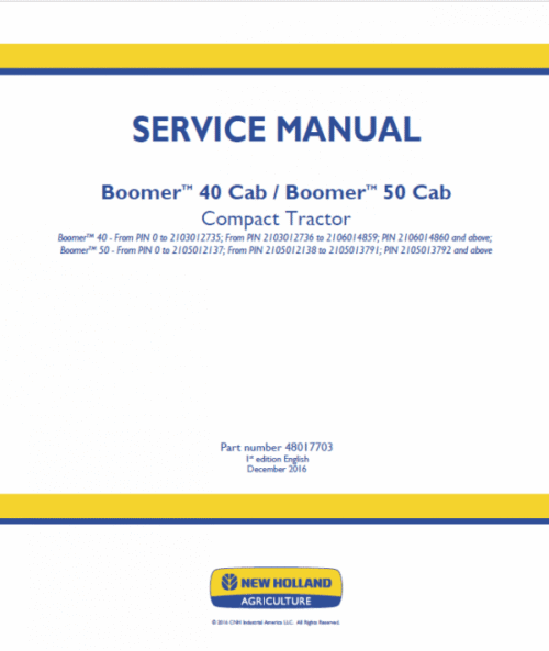 New Holland Boomer 40 CAB, ROPS and 50 CAB, ROPS Tractor Service Manual