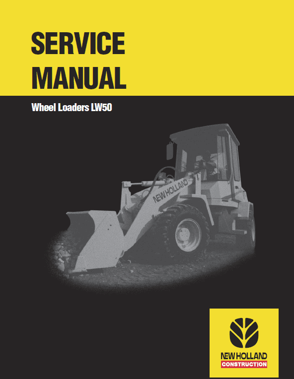 New Holland LW50 Wheel Loaders Service Manual New Holland LW50 Wheel Loaders Service Manual