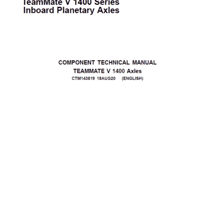John Deere TeamMate V 1400 Series Inboard Planetary Axles Component Technical Manual