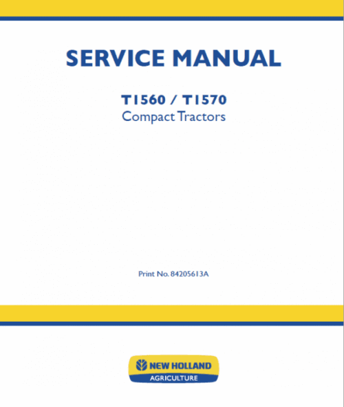 New Holland T1560, T1570 Tractors Service Manual