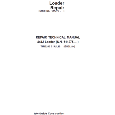 John Deere 444J Loader Repair Technical Manual
