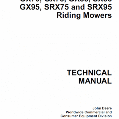 John Deere GX70 SRX75, SRX95 Mowers Technical Manual