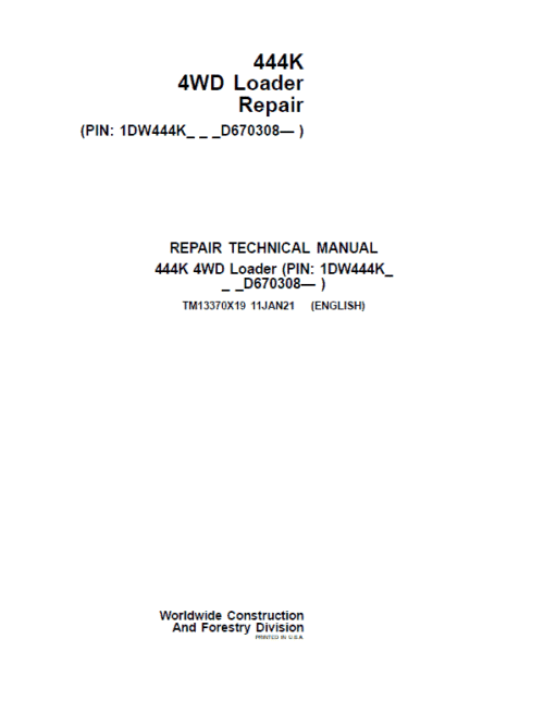 John Deere 444K 4WD Loader D-670308 Technical Manual