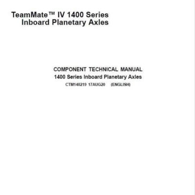 Cart John Deere TeamMate IV 1400 Series Inboard Planetary Axles Component Technical Manual