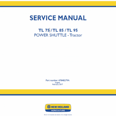 New Holland TL75 TL85 TL95 Tractor Service Manual