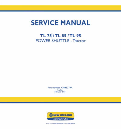 New Holland TL75 TL85 TL95 Tractor Service Manual