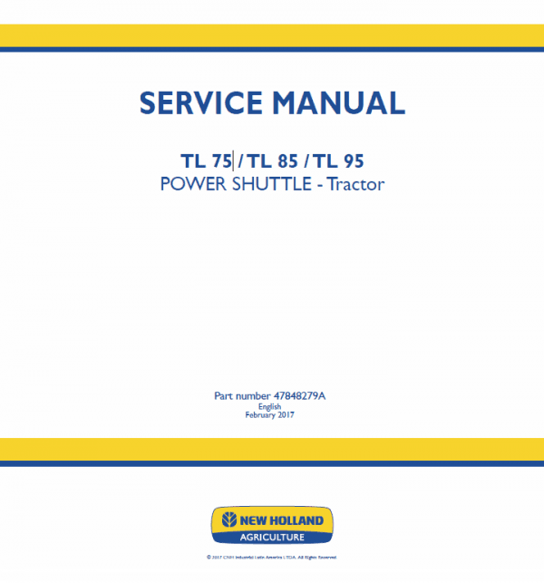 New Holland TL75, TL85, TL95 Tractor Service Manual