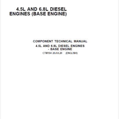 John Deere PowerTech 4.5L & 6.8L Diesel Engines (Base Engine) Repair Service Manual