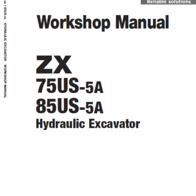Hitachi ZX75US-5A and ZX85US-5A Excavator Service Repair Manual