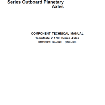 Cart John Deere TeamMate V 1700 Series Outboard Planetary Axles Component Technical Manual