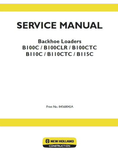New Holland B110C, B110C TC, B115C TC Backhoe Loader Service Manual