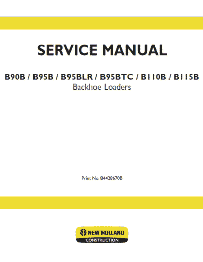 New Holland B90B, B95B, B95 BLR, B95 TC Backhoe Loader Service Manual
