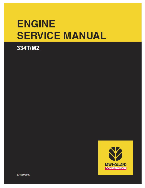 New Holland F4CE0354A 334T M2 Engine Service Manual New Holland F4CE0354A 334T M2 Engine Service Manual