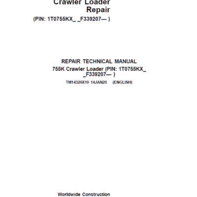 John Deere 755K Crawler Loader Repair Technical Manual