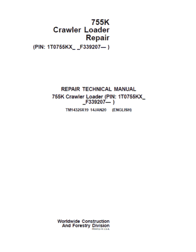 John Deere 755K Crawler Loader Repair Technical Manual