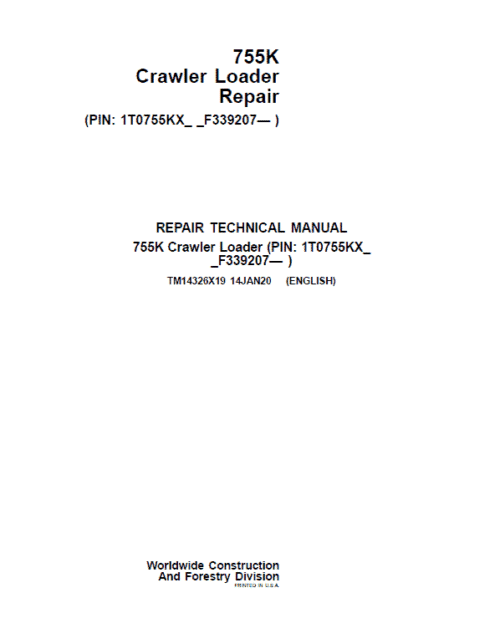 John Deere 755K Crawler Loader Repair Technical Manual