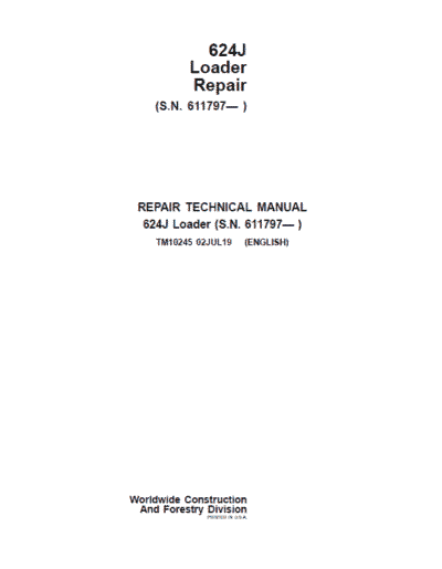 John Deere 624J Loader Repair Technical Manual