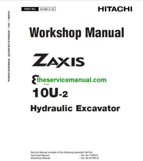 Hitachi Zaxis ZX8-2, ZX10U-2 Mini Excavator Repair Service Manual