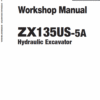 Hitachi ZX135US-5A Excavator Service Repair Manual