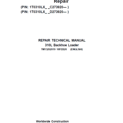 John Deere 310L Backhoe Repair Technical Manual (S.N after C273920 & D273920 – 390995)