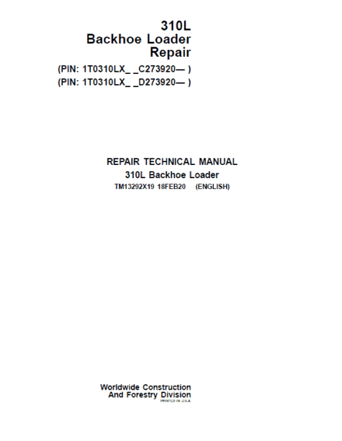John Deere 310L Backhoe Repair Technical Manual (S.N after C273920 & D273920 – 390995)