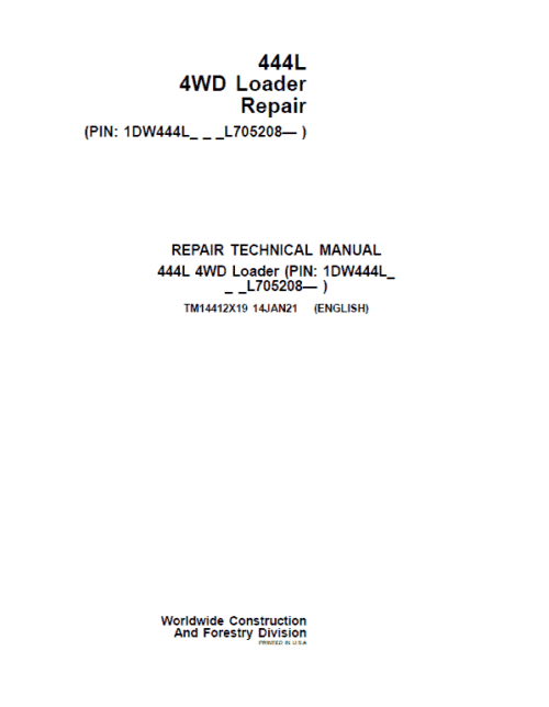 John Deere 444L 4WD Loader Repair Technical Manual