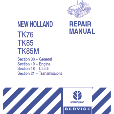 New Holland TK76, TK85, TK85M Tractor Service Manual
