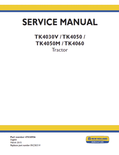 New Holland TK4050 TK4050M Tractor Service Manual