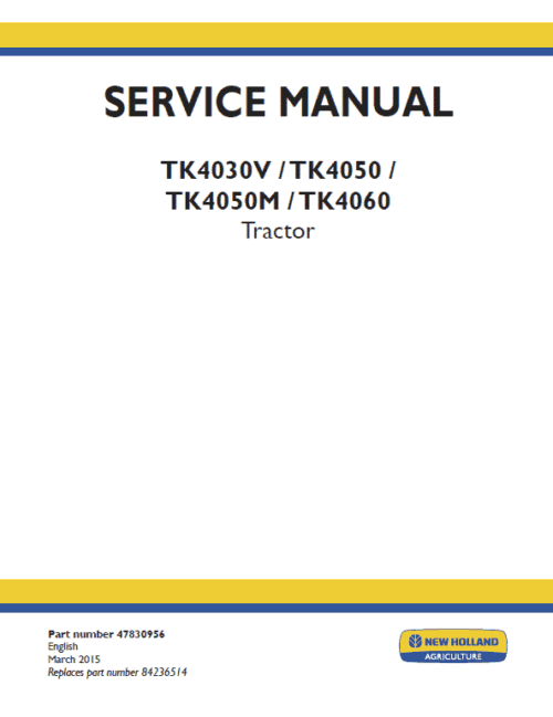 New Holland TK4030V TK4060 Tractor Service Manual