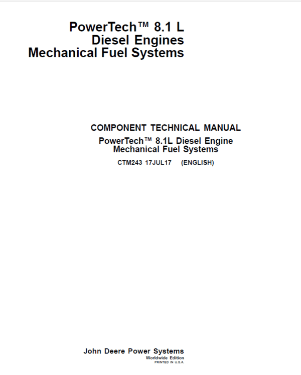 John Deere PowerTech 8.1L Diesel Engines Mechanical Fuel Systems Repair Manual John Deere PowerTech 8.1L Diesel Engines Mechanical Fuel Systems Repair Manual