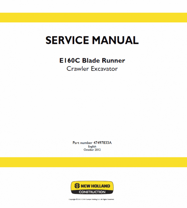 New Holland E160C Crawler Excavator Service Manual New Holland E160C Crawler Excavator Service Manual
