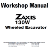 Hitachi ZAXIS ZX130W Wheeled Excavator Service Repair Manual