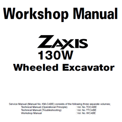 Cart Hitachi ZAXIS ZX130W Wheeled Excavator Service Repair Manual
