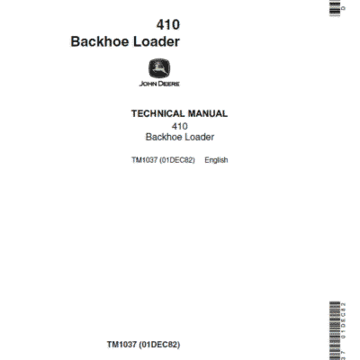 Cart John Deere 410 Backhoe Loader Technical Manual (TM1037 and TM4290)