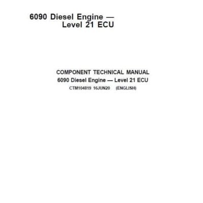 John Deere 6090 Diesel Engine Level 21 ECU Repair Service Manual