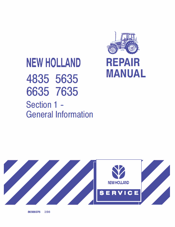New Holland 4835, 5635, 6635, 7635 Tractor Service Manual New Holland 4835, 5635, 6635, 7635 Tractor Service Manual