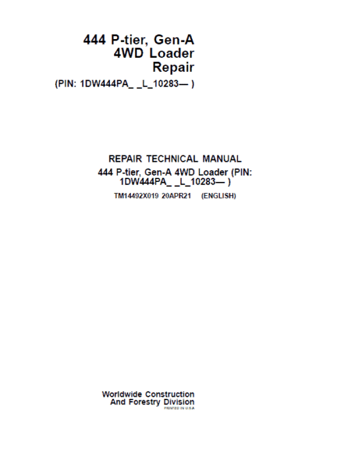 John Deere 444 P-Tier, Gen-A 4WD Loader Repair Technical Manual